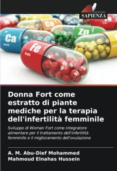 Donna Fort come estratto di piante mediche per la terapia dell'infertilità femminile