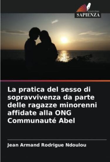 La pratica del sesso di sopravvivenza da parte delle ragazze minorenni affidate alla ONG Communauté Abel