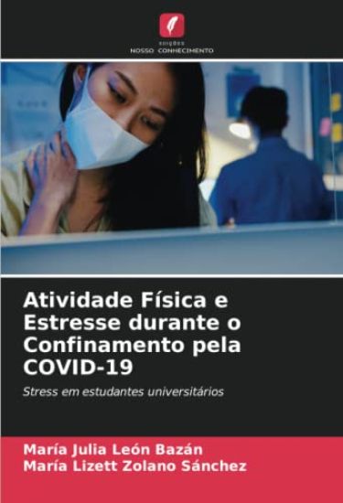 Atividade Física e Estresse durante o Confinamento pela COVID-19