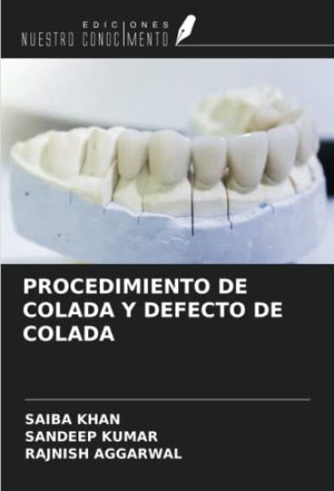PROCEDIMIENTO DE COLADA Y DEFECTO DE COLADA
