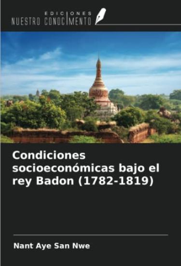 Condiciones socioeconómicas bajo el rey Badon (1782-1819)