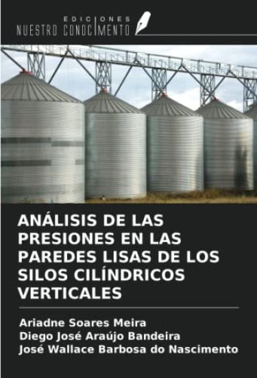 ANÁLISIS DE LAS PRESIONES EN LAS PAREDES LISAS DE LOS SILOS CILÍNDRICOS VERTICALES