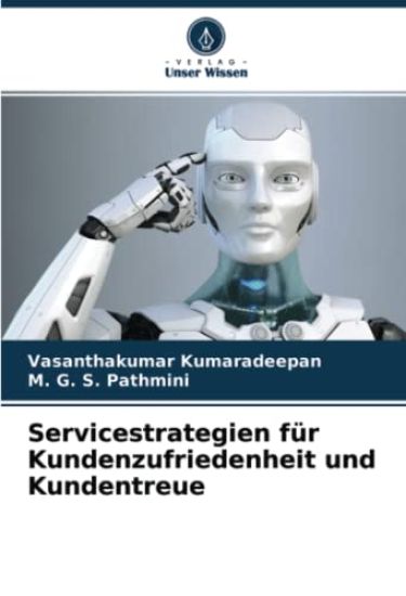 Servicestrategien für Kundenzufriedenheit und Kundentreue