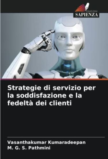 Strategie di servizio per la soddisfazione e la fedeltà dei clienti