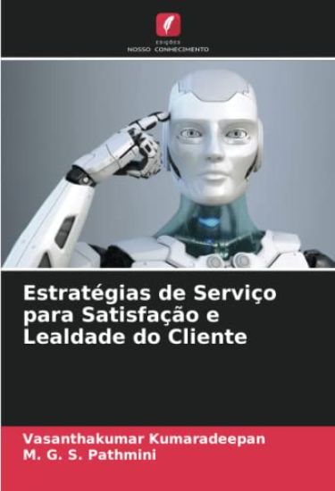 Estratégias de Serviço para Satisfação e Lealdade do Cliente