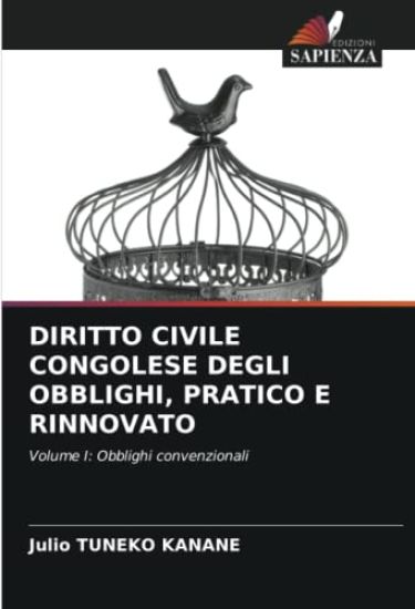 DIRITTO CIVILE CONGOLESE DEGLI OBBLIGHI, PRATICO E RINNOVATO