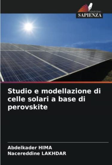 Studio e modellazione di celle solari a base di perovskite