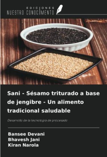 Sani - Sésamo triturado a base de jengibre - Un alimento tradicional saludable