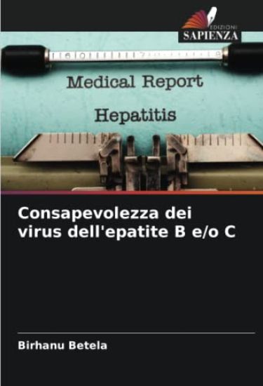 Consapevolezza dei virus dell'epatite B e/o C