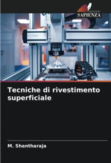Tecniche di rivestimento superficiale