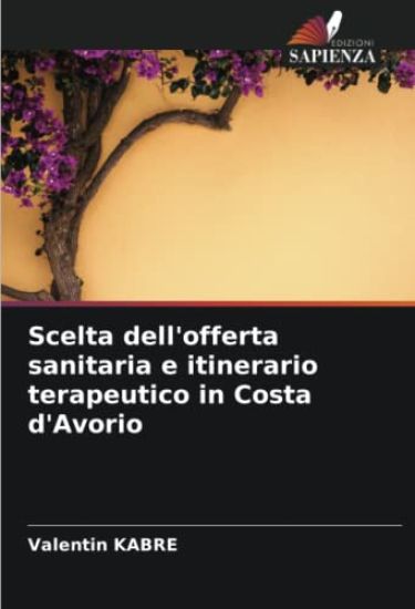 Scelta dell'offerta sanitaria e itinerario terapeutico in Costa d'Avorio