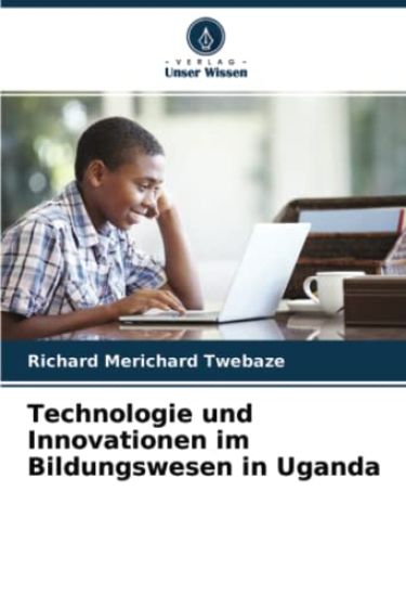 Technologie und Innovationen im Bildungswesen in Uganda