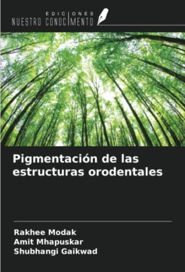 Pigmentación de las estructuras orodentales