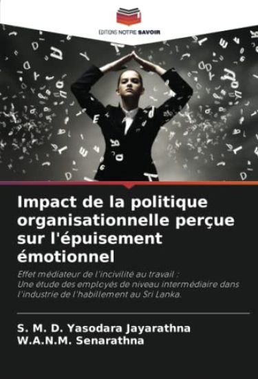 Impact de la politique organisationnelle perçue sur l'épuisement émotionnel