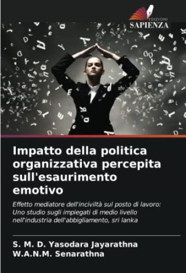 Impatto della politica organizzativa percepita sull'esaurimento emotivo