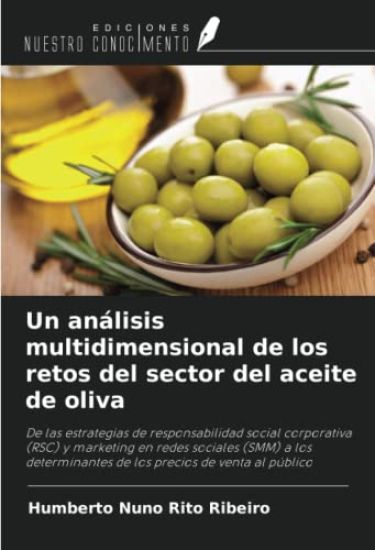 Un análisis multidimensional de los retos del sector del aceite de oliva