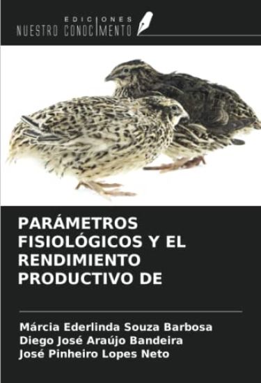 PARÁMETROS FISIOLÓGICOS Y EL RENDIMIENTO PRODUCTIVO DE