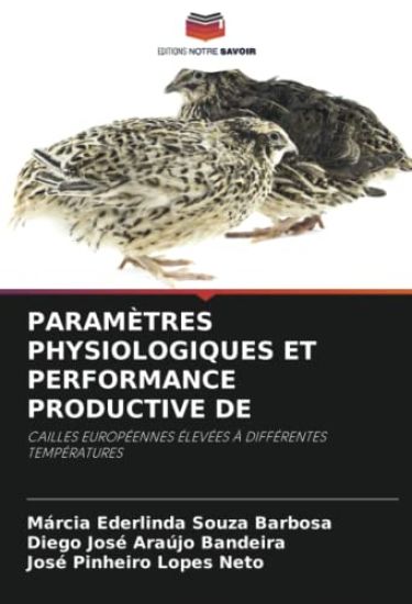 PARAMÈTRES PHYSIOLOGIQUES ET PERFORMANCE PRODUCTIVE DE