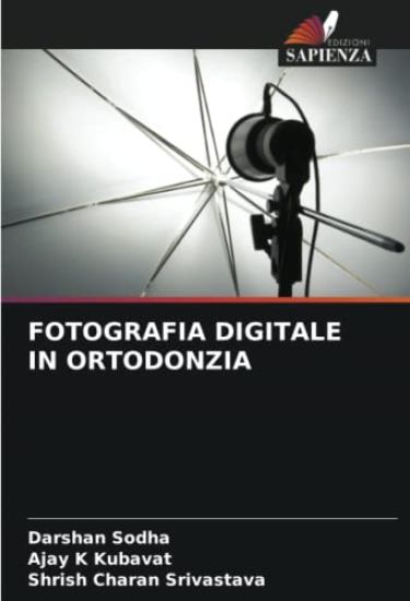 FOTOGRAFIA DIGITALE IN ORTODONZIA