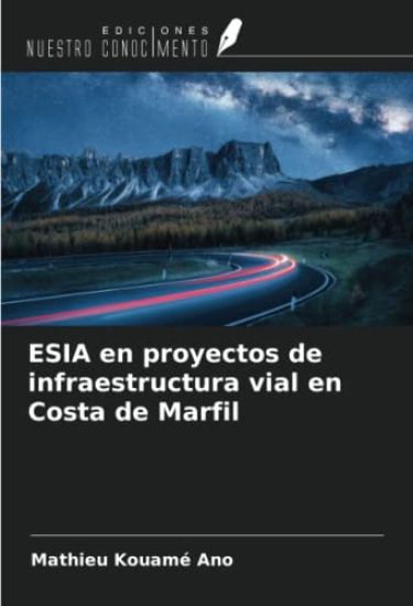 ESIA en proyectos de infraestructura vial en Costa de Marfil