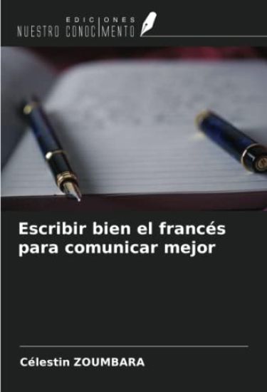 Escribir bien el francés para comunicar mejor