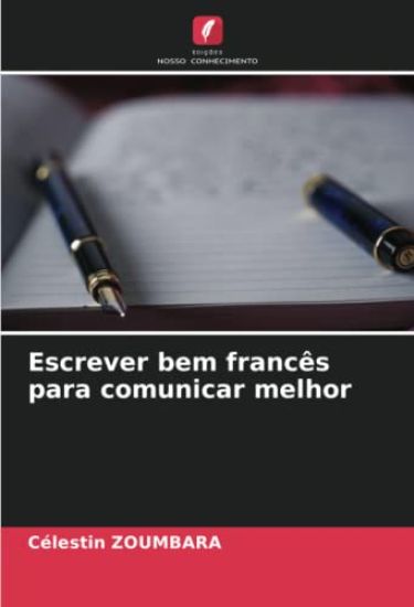 Escrever bem francês para comunicar melhor