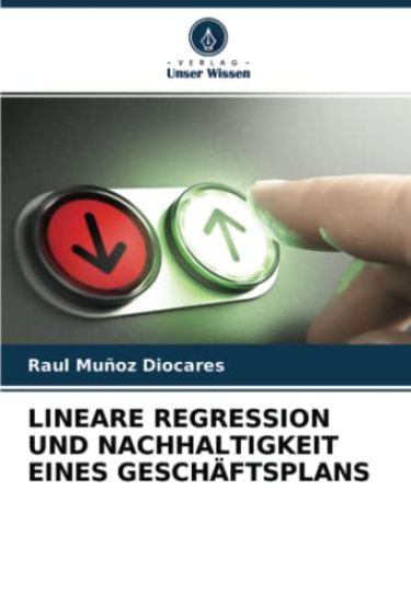 LINEARE REGRESSION UND NACHHALTIGKEIT EINES GESCHÄFTSPLANS