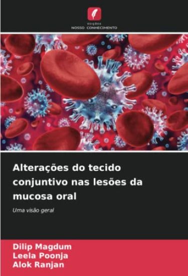Alterações do tecido conjuntivo nas lesões da mucosa oral