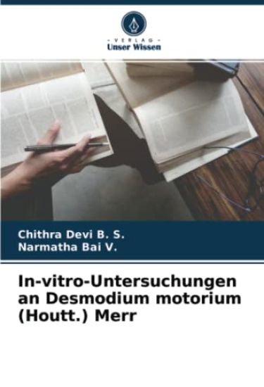In-vitro-Untersuchungen an Desmodium motorium (Houtt.) Merr