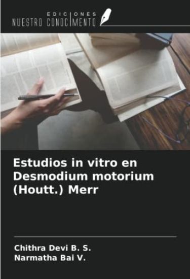 Estudios in vitro en Desmodium motorium (Houtt.) Merr