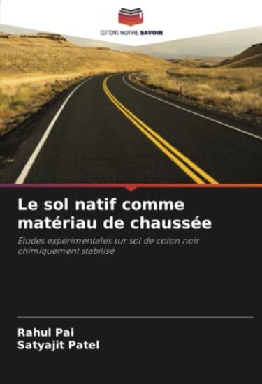 Le sol natif comme matériau de chaussée