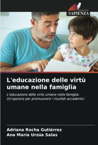 L'educazione delle virtù umane nella famiglia