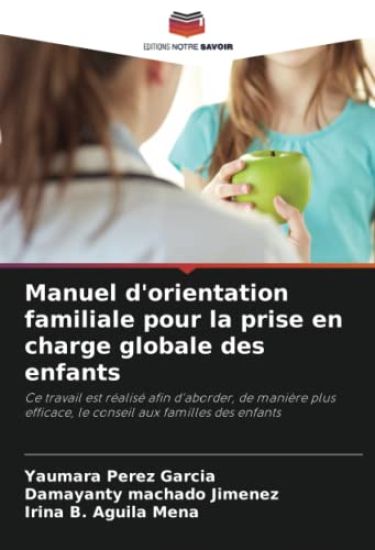 Manuel d'orientation familiale pour la prise en charge globale des enfants