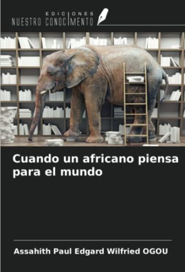 Cuando un africano piensa para el mundo