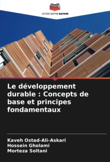 Le développement durable : Concepts de base et principes fondamentaux