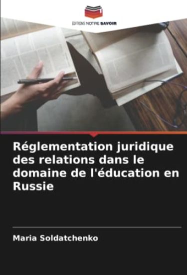 Réglementation juridique des relations dans le domaine de l'éducation en Russie