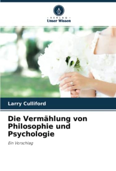 Die Vermählung von Philosophie und Psychologie