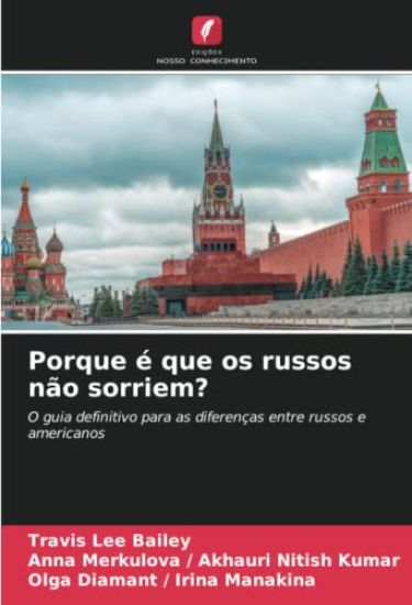 Porque é que os russos não sorriem?
