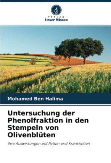 Untersuchung der Phenolfraktion in den Stempeln von Olivenblüten