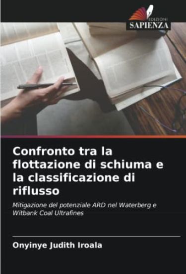 Confronto tra la flottazione di schiuma e la classificazione di riflusso
