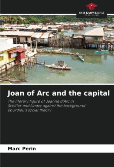 Joan of Arc and the capital