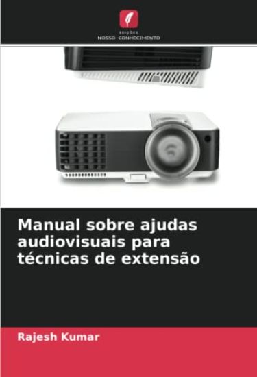 Manual sobre ajudas audiovisuais para técnicas de extensão
