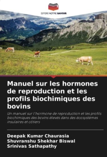 Manuel sur les hormones de reproduction et les profils biochimiques des bovins