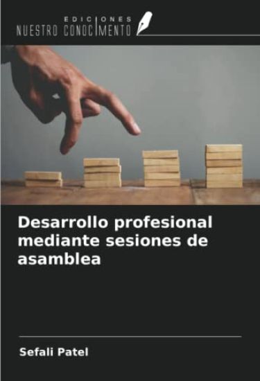 Desarrollo profesional mediante sesiones de asamblea