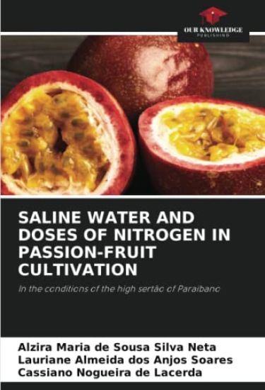 SALINE WATER AND DOSES OF NITROGEN IN PASSION-FRUIT CULTIVATION
