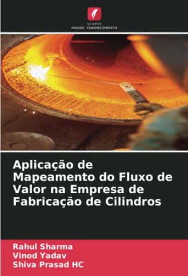 Aplicação de Mapeamento do Fluxo de Valor na Empresa de Fabricação de Cilindros