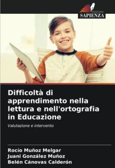 Difficoltà di apprendimento nella lettura e nell'ortografia in Educazione