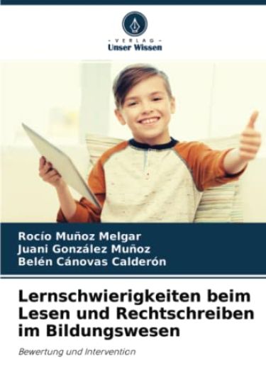 Lernschwierigkeiten beim Lesen und Rechtschreiben im Bildungswesen