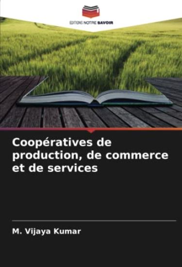 Coopératives de production, de commerce et de services