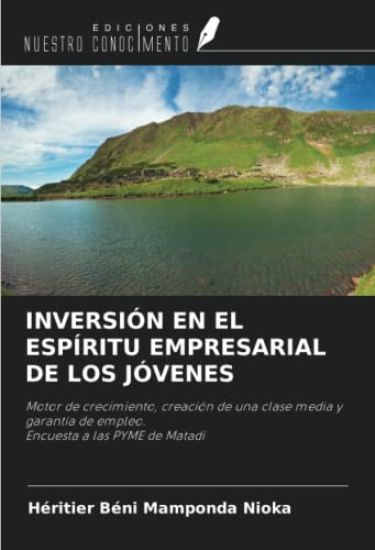 INVERSIÓN EN EL ESPÍRITU EMPRESARIAL DE LOS JÓVENES